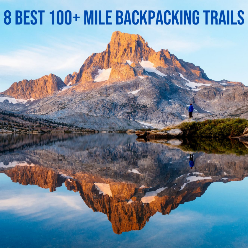 8 Best 100+ Mile Backpacking Trails besides AT | Appalachian Trail, PCT | Pacific Crest Trail, CDT | Colorado Divide Trail