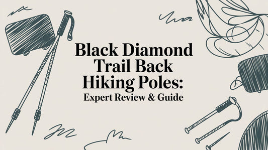 Black Diamond Trail Back Hiking Poles: Expert Review & Guide